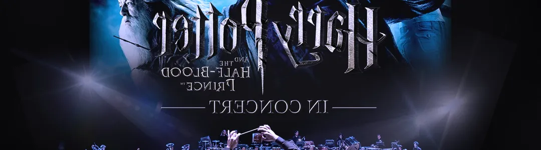 Harry Potter and The Half Blood Prince In Concert